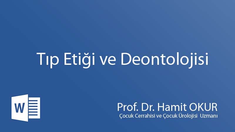 TIP ETİĞİ VE DEONTOLOJİ