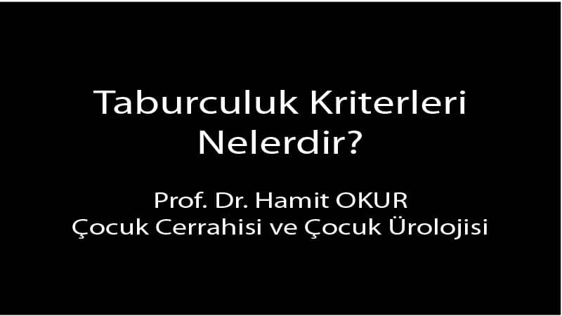 Taburculuk Kriterleri Nelerdir?